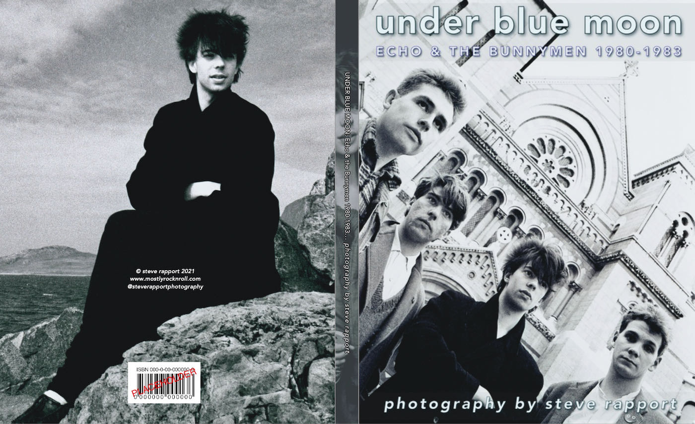 Under Blue Moon: Echo & the Bunnymen 1980-1983 (HARDCOVER)