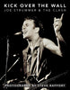 Kick Over The Wall: Joe Strummer & The Clash (HARDCOVER) SOLD OUT